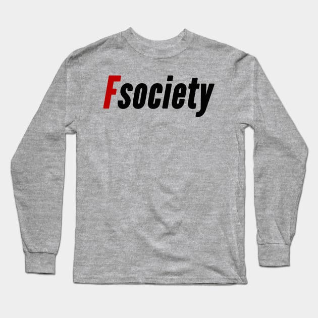 fsociety mr robot tv show Long Sleeve T-Shirt by untagged_shop